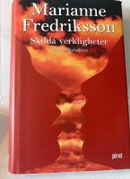 Skilda verkligheter : en k&auml;rlekshistoria