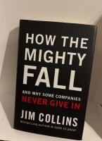 How the Mighty Fall ( Good to Great #4 )