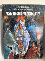 Skymningens f&auml;rdkamrater : den samlade utg&aring;van