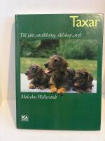 Taxar : Till jakt, utst&auml;llning, s&auml;llskap, avel