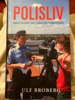 Polisliv : ber&auml;ttelsen om Christer Nordstr&ouml;m