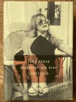 Dagböcker och brev 1962 - 1974