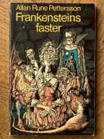 Frankensteins faster : ett fasansfullt p&aring;hitt