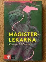 Magisterlekarna : sodomitisk melodram