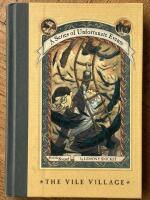 The Vile Village [A Series of Unfortunate Events 7]