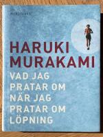 Vad jag pratar om n&auml;r jag pratar om l&ouml;pning