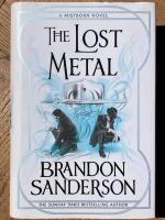 The Lost Metal [Mistborn 7 ; Wax and Wayne 4]