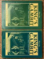 Play the King's Gambit volumes 1 and 2 (2 books, complete) : King's Gambit Accepted ; King's Gambit Declined