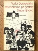 M&auml;nniskorna p&aring; godset Stepantjikovo