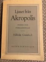 Ljuset fr&aring;n Akropolis ess&auml;er och f&ouml;rel&auml;sningar