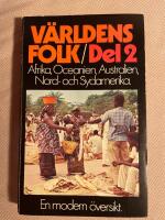 V&auml;rldens folk : en modern &ouml;versikt del 2