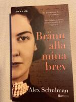 Br&auml;nn alla mina brev