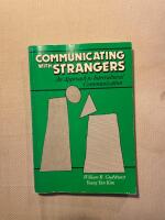 Communicating with strangers An approach to Intercultural Communication