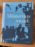 M&auml;starnas musik : f&ouml;r dig som inte vet vad du skall lyssna p&aring;