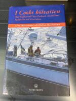 I Cooks k&ouml;lvatten : med Yaghan till Nya Zeeland, Australien,  Sydafrika och V&auml;stindien