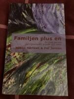 Familjen plus en : en resa genom familjeterapins praktik och id&eacute;er