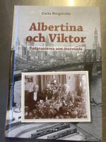 Albertina och Viktor : Emigranterna som återvände