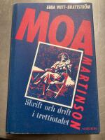 Moa Martinson : skrift och drift i trettiotalet