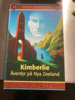 Kimberlie : &auml;ventyr p&aring; Nya Zeeland