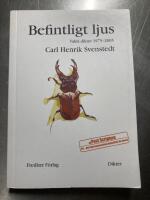 Befintligt ljus : valda dikter 1975-2005