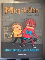 Megakillen i dubbeltrubbel