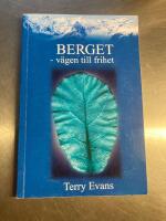 Berget : v&auml;gen till frihet