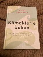 Klimakterieboken : doktor Hildes guide till hormoner, stress och kvinnoh&auml;ls