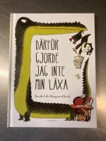 D&auml;rf&ouml;r gjorde jag inte min l&auml;xa