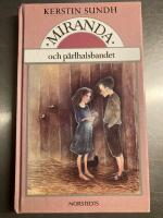 Miranda och p&auml;rlhandsbandet