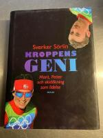 Kroppens geni : Marit, Petter och skid&aring;kning som lidelse