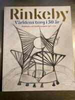 Rinkeby : v&auml;rldens torg i 50 &aring;r - Rinkebybor och Gunilla Lundgren 1971-2021