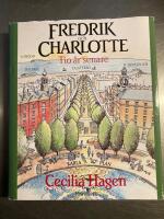 Fredrik och Charlotte : tio &aring;r senare