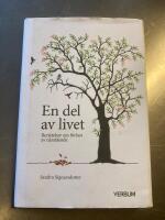 En del av livet : ber&auml;ttelser om f&ouml;rlust av n&auml;rst&aring;ende