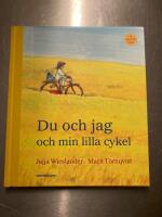 Du och jag och min lilla cykel