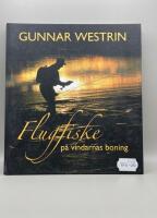 Flugfiske p&aring; vindarnas boning - Tankar vid ett vatten