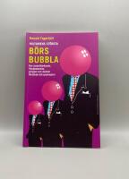 Historiens st&ouml;rsta b&ouml;rsbubbla : hur modellt&auml;nkande, flockbeteende, girighet och dumhet f&ouml;rst&ouml;rde ditt sparkapital