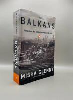 The Balkans: Nationalism, War & the Great Powers, 1804-1999