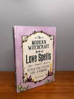 Modern witchcraft book of love spells - your complete guide to attracting p