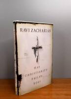 Has Christianity Failed You?