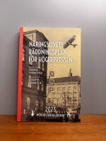 N&auml;ringslivets r&auml;ddningsplan f&ouml;r h&ouml;gerpressen