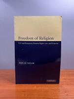 Freedom of religion: UN and European human rights law and practice