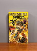 Expecting Someone Taller