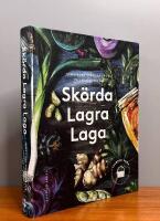 Sk&ouml;rda, lagra, laga