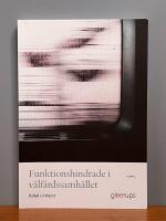 Funktionshindrade i v&auml;lf&auml;rdssamh&auml;llet, 4 uppl