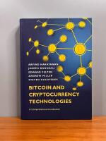 Bitcoin and cryptocurrency technologies : a comprehensive introduction
