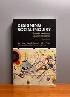 Designing social inquiry - scientific inference in qualitative research