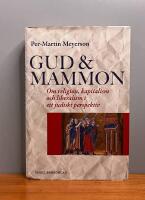 Gud & Mammon : om religion, kapitalism och liberalism i ett judiskt perspekt