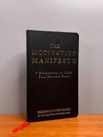 Motivation manifesto - 9 declarations to claim your personal power