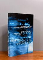 Crypto - secrecy and privacy in the new code war