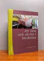 Att l&auml;sa och skriva i f&ouml;rskolan